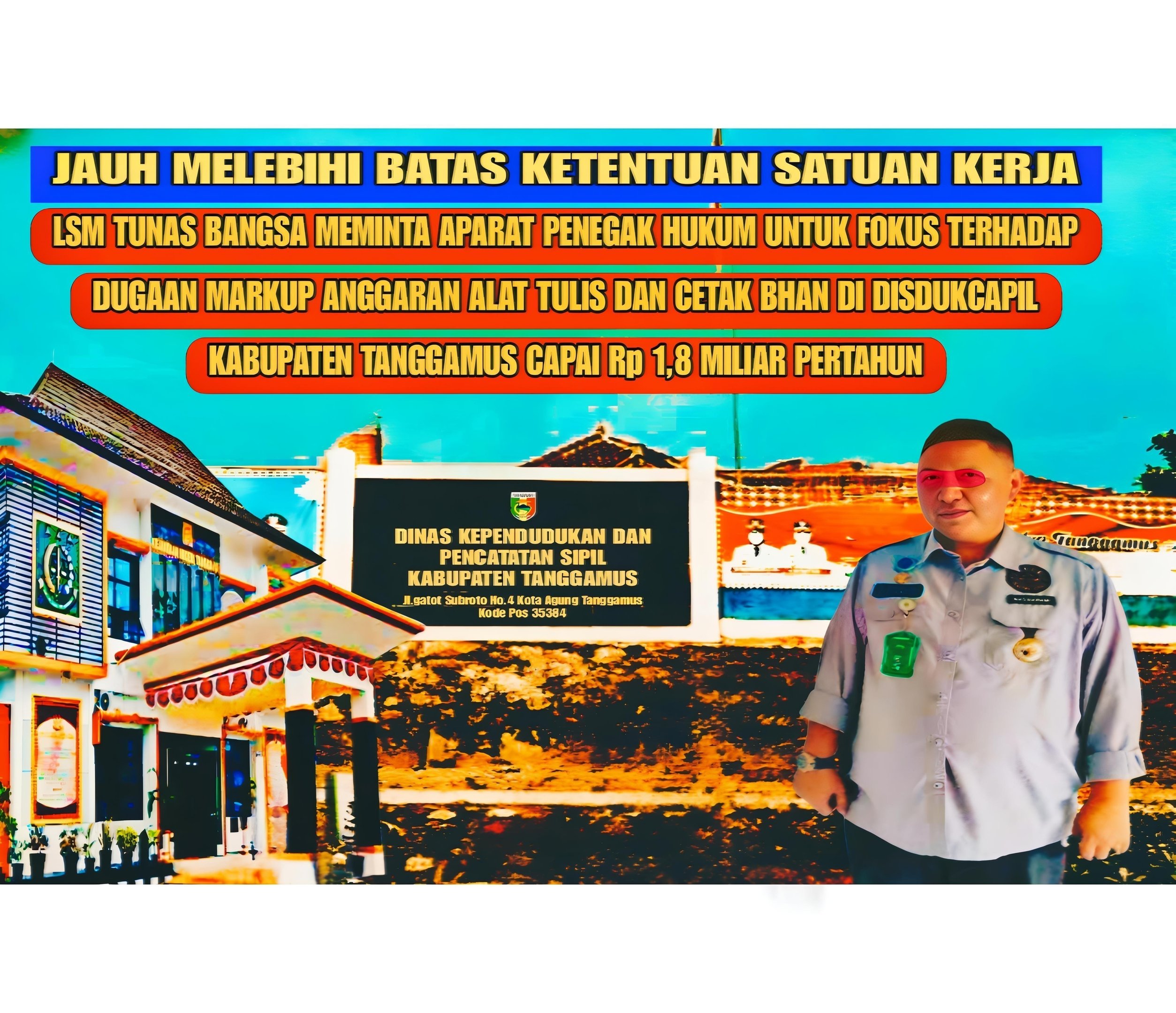 Oknum Disdukcapil Tanggamus Diduga Mark Up Anggaran ATK dan Merugikan Negara Rp 1,8 Miliar