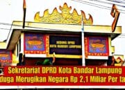 Skandal Anggaran ATK DPRD Bandar Lampung: Rp2,1 Miliar Diduga Jadi Bancakan, Negara Potensi Rugi Miliaran!