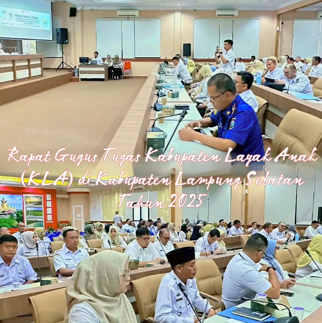Bappeda Pimpin Akselerasi, Lampung Selatan Targetkan Peningkatan Status Kabupaten Layak Anak