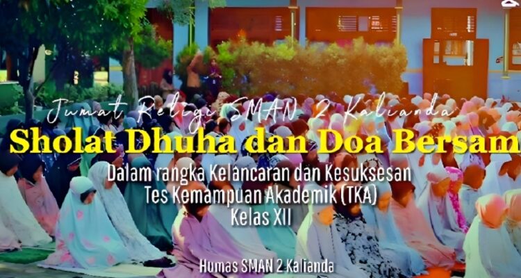 Bekali Mental Siswa Jelang TKA, SMAN 2 Kalianda Gelar Sholat Dhuha dan Doa Bersama