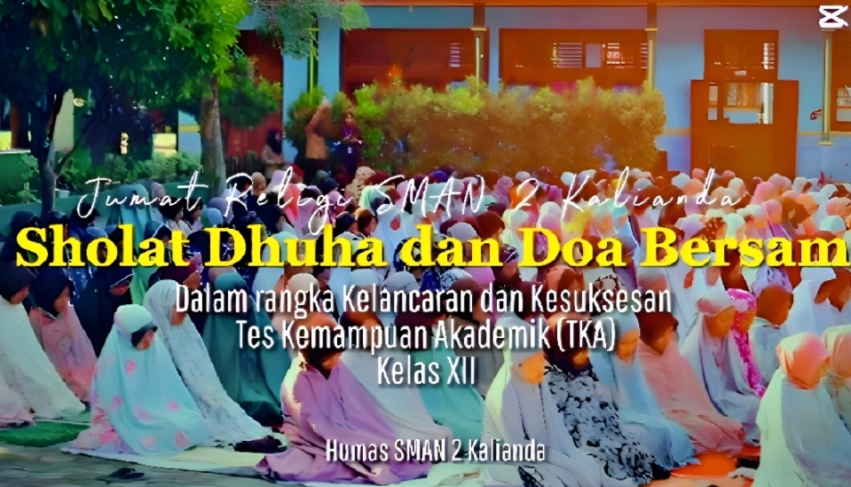 Bekali Mental Siswa Jelang TKA, SMAN 2 Kalianda Gelar Sholat Dhuha dan Doa Bersama
