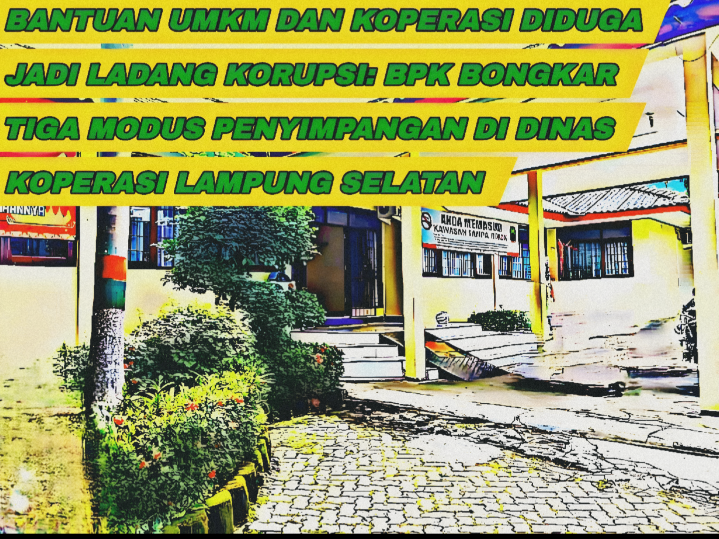 Di Tengah Jeritan UMKM, Dinas Koperasi Lamsel Bakar Uang Rakyat: Beli Tenda Seharga Mobil, Anggaran Diduga Jadi Bancakan 1 BPK Bongkar Tiga Modus Penyimpangan di Dinas Koperasi Lampung Selatan