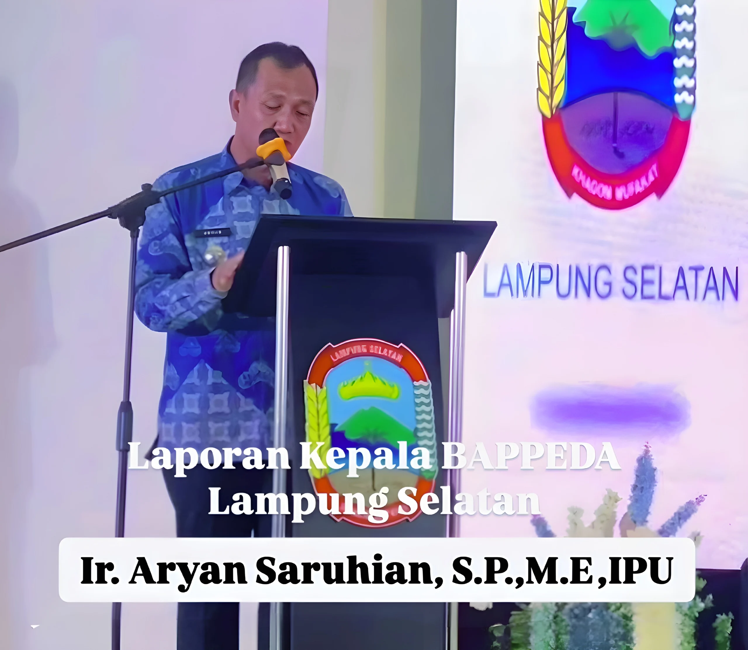 Prestasi dan Kinerja Aryan Saruhian sebagai Kepala Bappeda Lampung Selatan